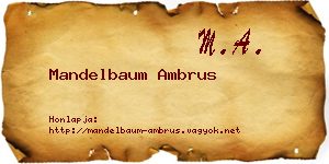 Mandelbaum Ambrus névjegykártya